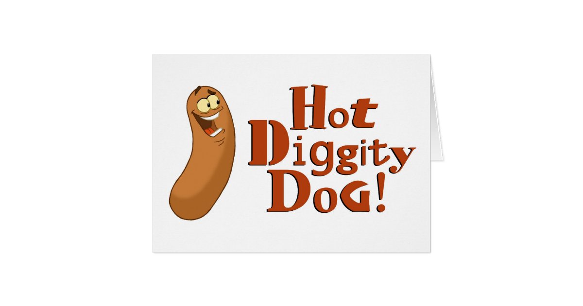 Hot Diggity Dog Card (Blank)