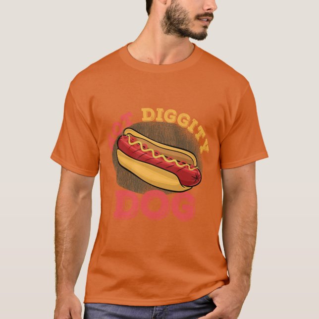 Hot Diggity Dog gift T-Shirt (Front)