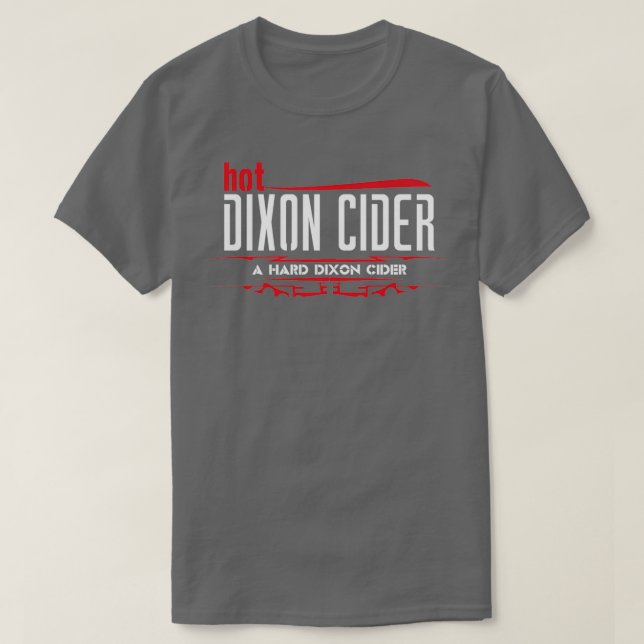 Hot Dixon Cider  T-Shirt (Design Front)