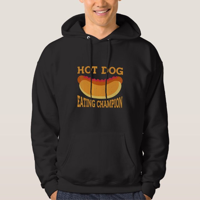 Hot Dog Eating Champion Hoodie (Front)