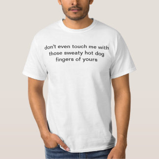 HOT DOG FINGERS (t-shirt) T-Shirt