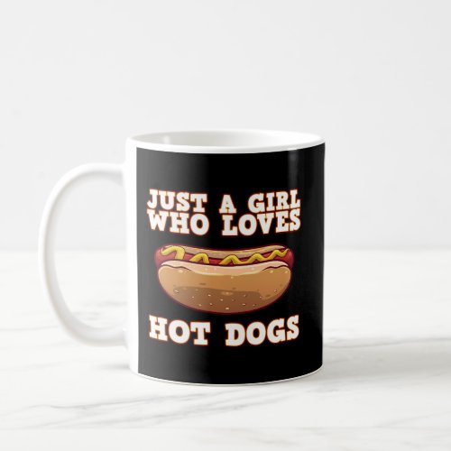 Hot Dog For Hot Dog Coffee Mug