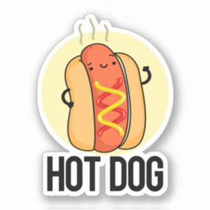 Hot Dog Funny Snack Pun  Sticker