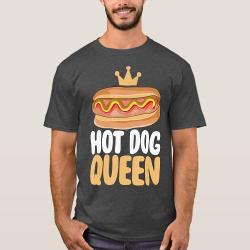 Hot Dog Gift  Hotdog Queen T_Shirt