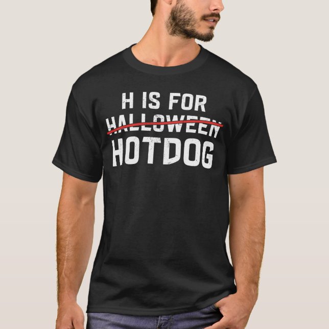 Hot Dog H Is For Halloween Hot Dog Halloween T-Shirt (Front)