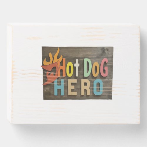 Hot Dog Hero Wooden Box Sign