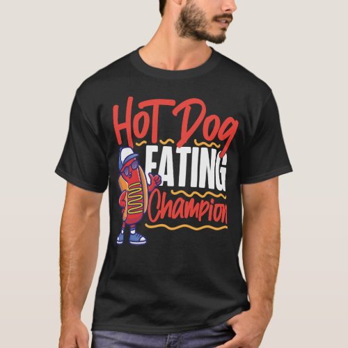 Hot Dog Hot Dog Eating Champion T_Shirt