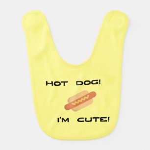 Hot Dog I'm Cute Baby Bib