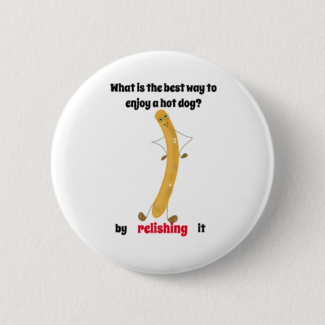 hot dog joke give a smile!  button (Front)