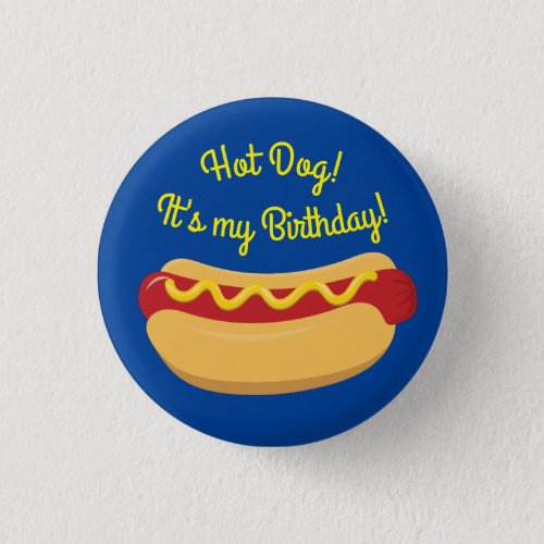 Hot Dog Kids Birthday Party Cook Out Cute Button