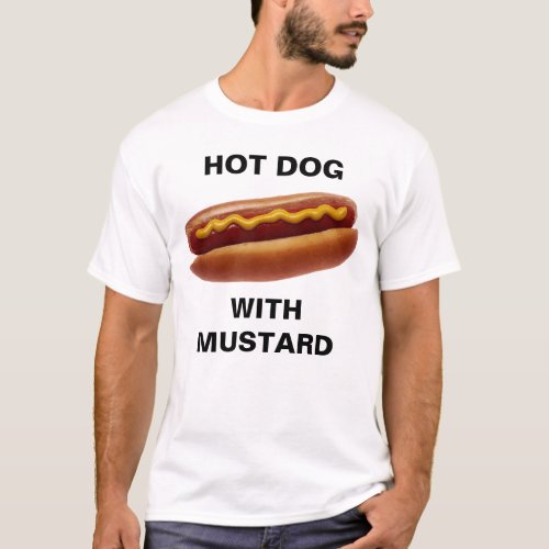 Hot Dog with Mustard T_Shirt