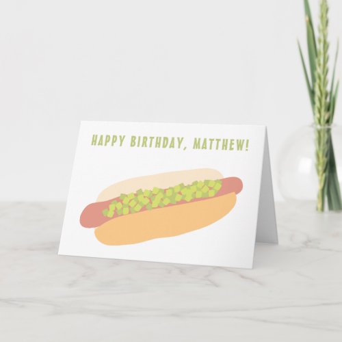 Hot Dog with Relish Personalized Birthday Card