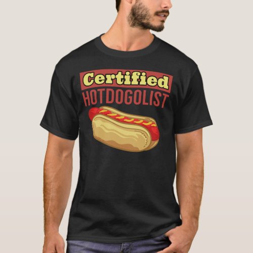 Hot Dogs Gift Funny Hot Dogs T_Shirt