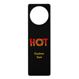 HOT DOOR HANGER