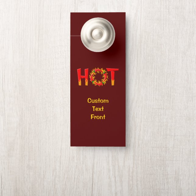 HOT DOOR HANGER (On Knob)