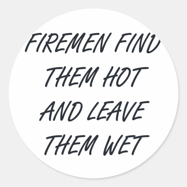 HOT FIREMEN CLASSIC ROUND STICKER (Front)
