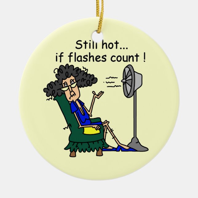 Hot Flash Humor Ceramic Ornament (Front)
