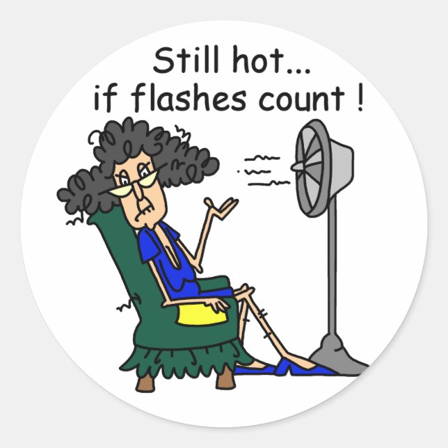 Hot Flash Humor Classic Round Sticker (Front)