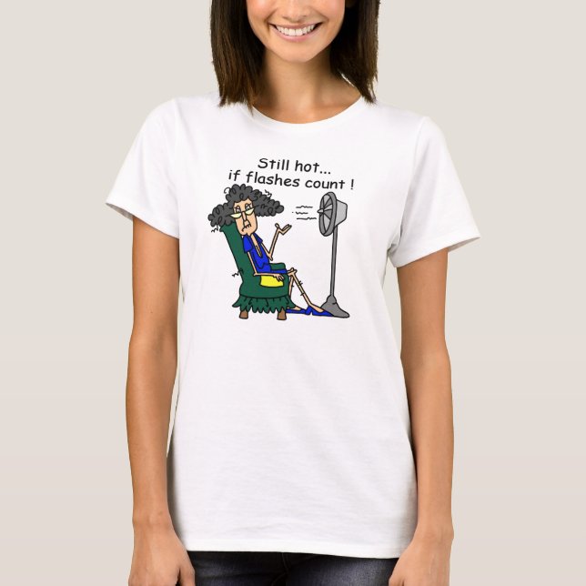 Hot Flash Humor T-Shirt (Front)