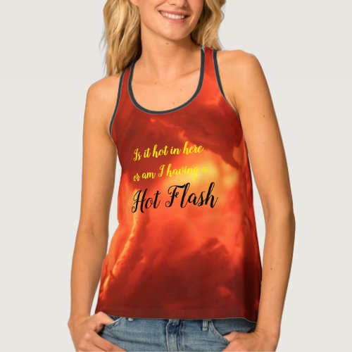 Hot Flash Menopause Humor Womens Tank Top