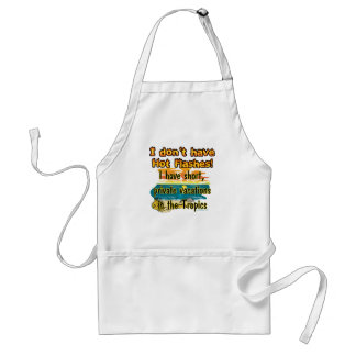 Hot Flashes? Adult Apron