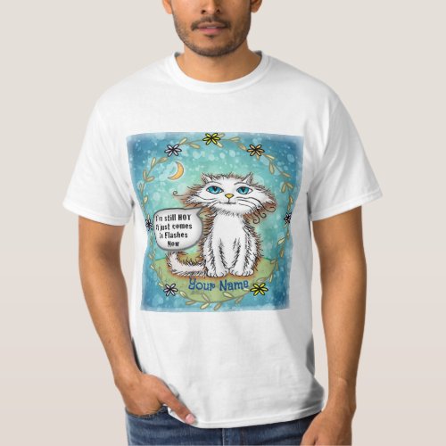 Hot Flashes Scraggles Cat custom name T_Shirt