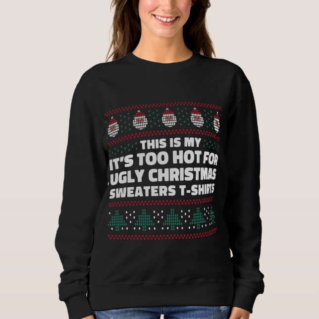 HOT FOR UGLY CHRISTMAS SWEATER (Front)