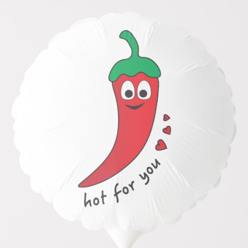 Hot for You  Balloon