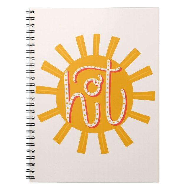 Hot. Funny cute yellow sun. Sunshine typography  Notebook (Front)