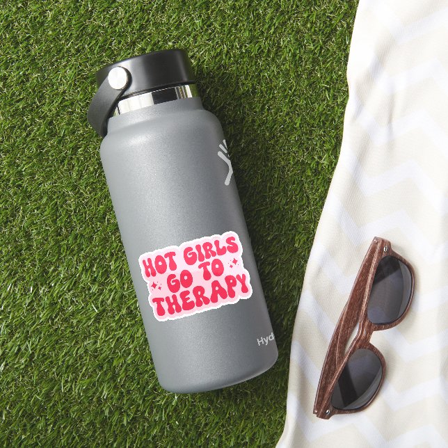 Hot Girls Go To Therapy, Funny Mental Health Sticker (HydroFlask Insitu)