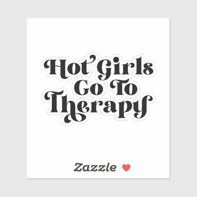 Hot Girls Go To Therapy Sticker (Sheet)