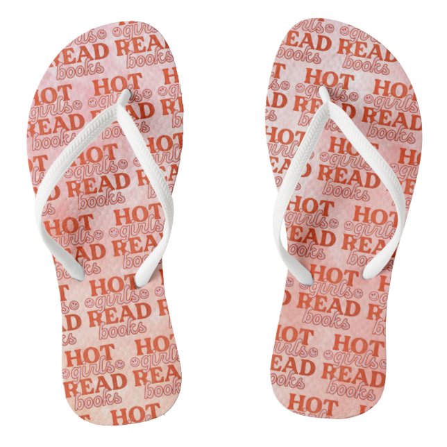 Hot Girls Read Books Flip Flops (Footbed)