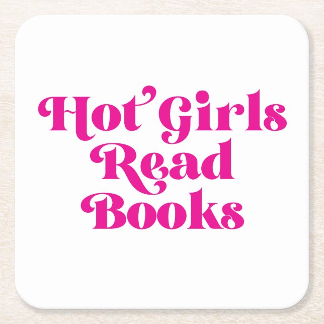 Hot Girls Read Books Square Paper Coaster (Front)