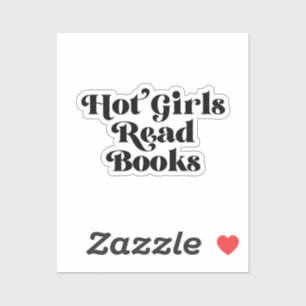 Hot Girls Read Books Sticker
