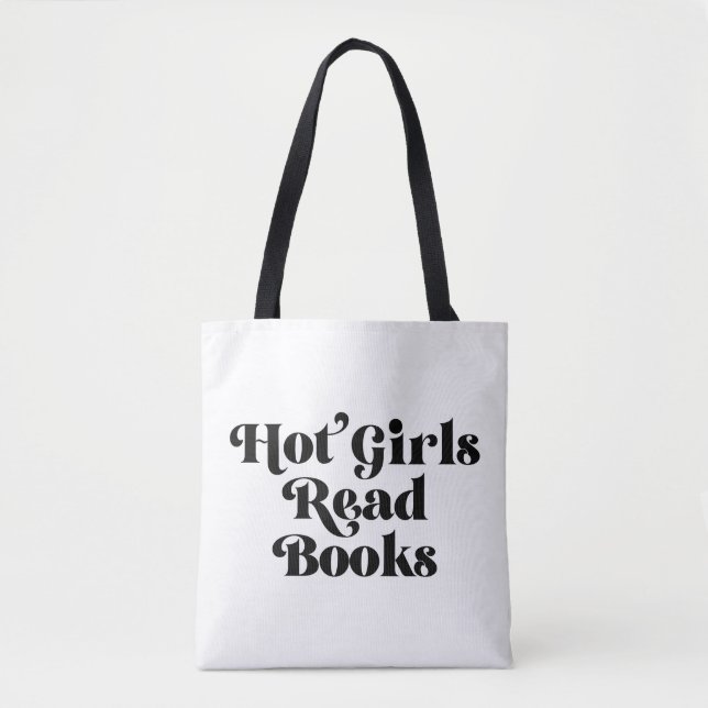 Hot Girls Read Books Tote Bag (Front)