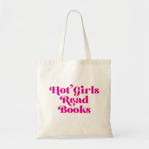 Hot Girls Read Books Tote Bag
