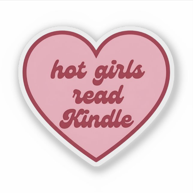 Hot Girls Read Kindle | Funny Book Lover Reader Sticker (Front)