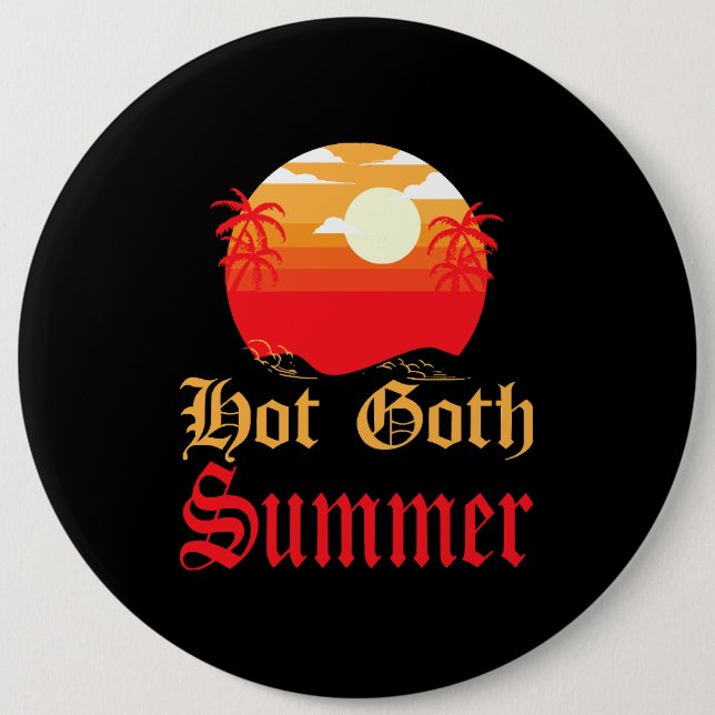 hot goth summer  button (Front)