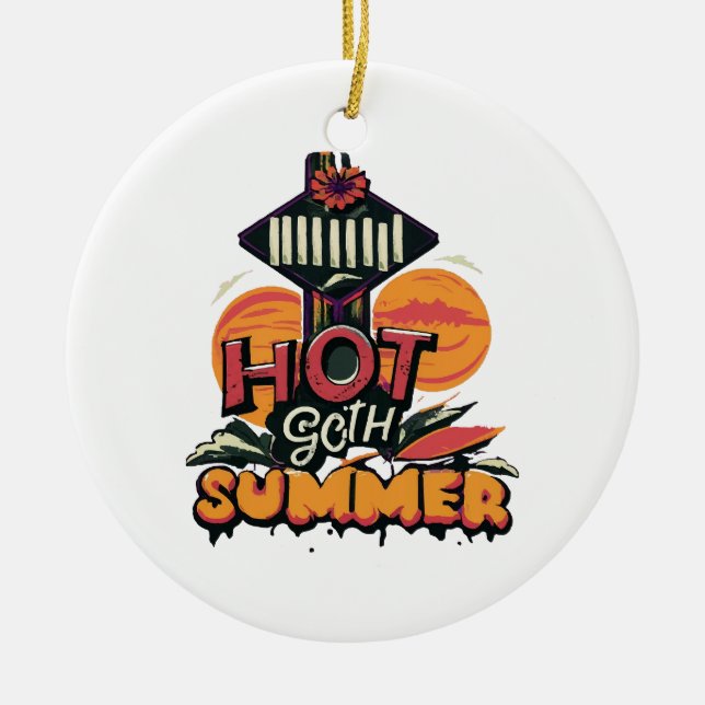 Hot Goth Summer Chic  Ceramic Ornament (Front)
