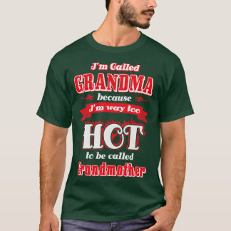 Hot Grandma T-Shirt