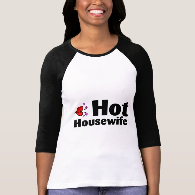 Hot Housewife T-Shirt (Front)