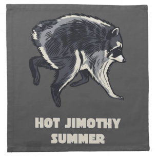 Hot Jimothy Summer Funny Raccoon Meme Animal Cloth Napkin