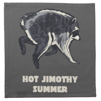 Hot Jimothy Summer Funny Raccoon Meme Animal Cloth Napkin