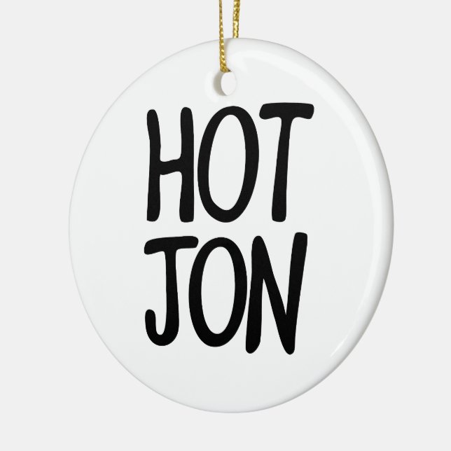 HOT JON CERAMIC ORNAMENT (Left)