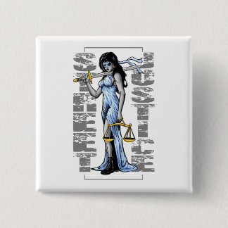 Hot Lady Justice by Street Justice Button