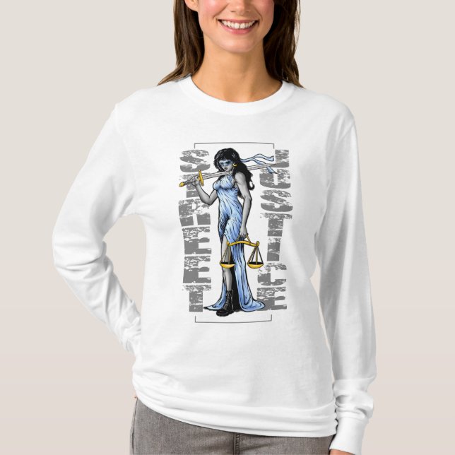 Hot Lady Justice by Street Justice T-Shirt (Front)