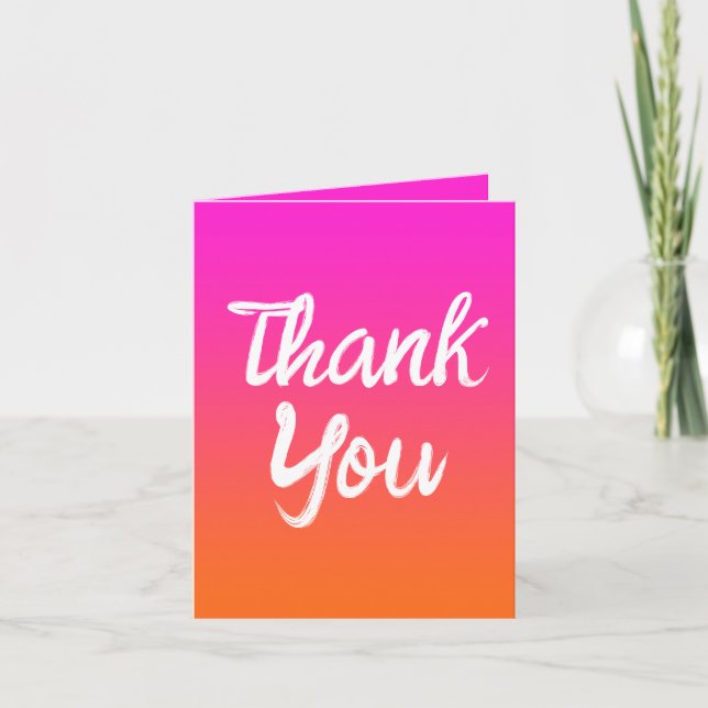 Hot Magenta Pink Bright Orange Ombre Brush Script Thank You Card (Front)