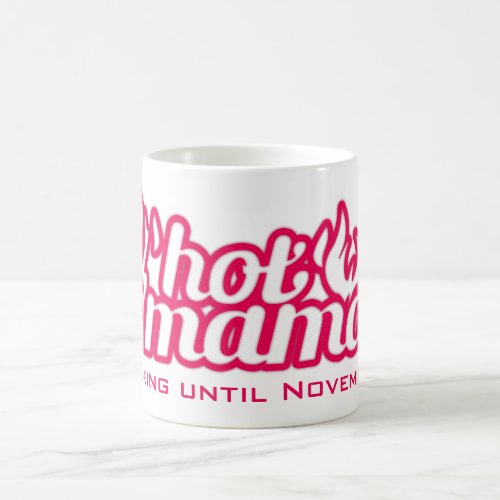 Hot mama baking due date pink mug