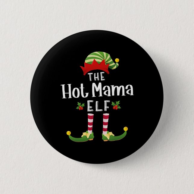 Hot Mama Christmas Elf Matching Pajama X-mas Party Button (Front)