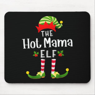 Hot Mama Christmas Elf Matching Pajama X-mas Party Mouse Pad